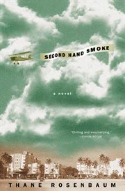 Second Hand Smoke : A Novel cover image