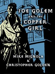 Joe Golem and the Copper Girl : Joe Golem cover image