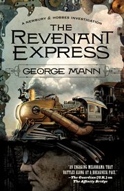 The Revenant Express : Newbury and Hobbes cover image