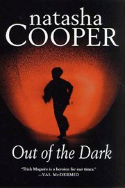 Out of the dark : a Trish Maguire mystery cover image