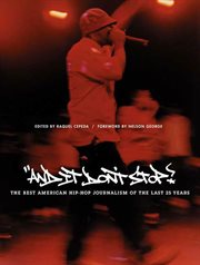 And It Don't Stop : The Best American Hip-Hop Journalism of the Last 25 Years cover image