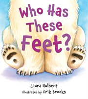 Who Has These Feet? cover image