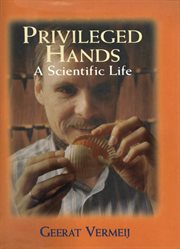 Privileged Hands : A Scientific Life cover image