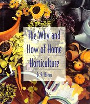 The Why and How of Home Horticulture cover image
