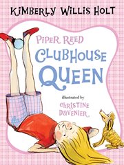 Piper Reed, Clubhouse Queen : Piper Reed cover image