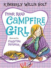 Piper Reed, Campfire Girl : Piper Reed cover image