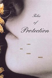 Tales of Protection : A Novel cover image