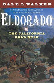 Eldorado : The California Gold Rush cover image
