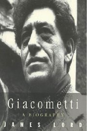 Giacometti : A Biography cover image