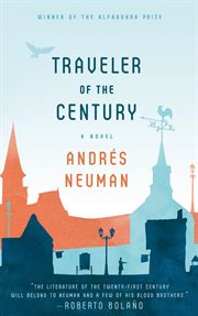 Traveler of the Century : A Novel cover image