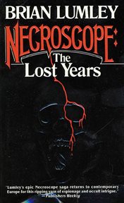 The Lost Years : Necroscope cover image