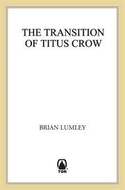 The transition of Titus Crow cover image