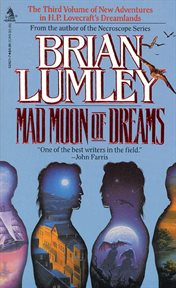 Mad Moon of Dreams : New Adventures in H.P. Lovecraft's Dreamlands cover image