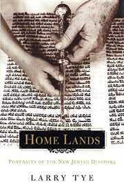Home Lands : Portraits of the New Jewish Diaspora cover image