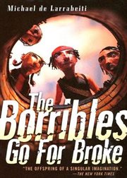 The Borribles Go For Broke : Borrible Trilogy cover image