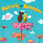 Horsefly and Honeybee : A Picture Book cover image