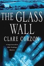 The Glass Wall : Thames Valley Mystery cover image