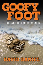 Goofy Foot : Alex Rasmussen Mystery cover image