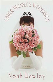 Other People's Weddings : A Novel cover image