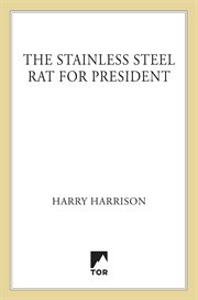The stainless steel rat for president cover image