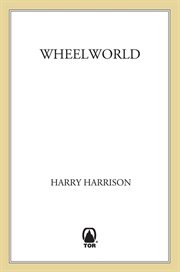 Wheelworld : To the Stars Trilogy cover image