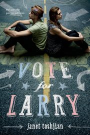 Vote for Larry : Gospel According to Larry cover image