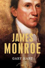 James Monroe : The 5th President, 1817-1825 cover image