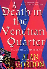 A Death in the Venetian Quarter : A Medieval Mystery cover image
