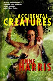Accidental Creatures cover image
