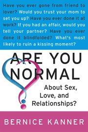 Are You Normal About Sex, Love, and Relationships? cover image