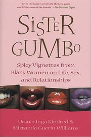 Sister Gumbo : Spicy Vignettes from Black Women on Life, Sex and Relationships cover image