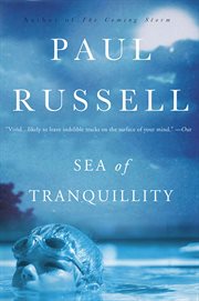 Sea of Tranquillity : A Novel cover image
