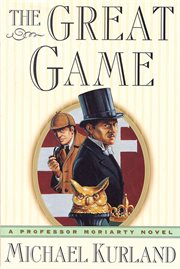 The Great Game : Professor Moriarty cover image
