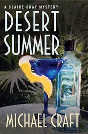 Desert Summer : Claire Gray Mystery cover image