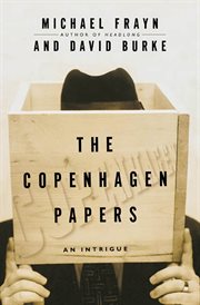 The Copenhagen Papers : An Intrigue cover image