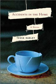 Accidents in the Home : A Novel cover image