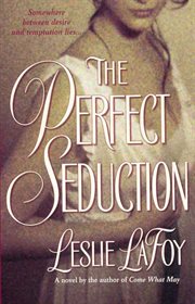 The Perfect Seduction : Perfect Trilogy cover image