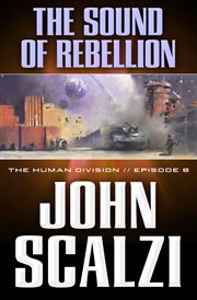 The Sound of Rebellion : Human Division cover image