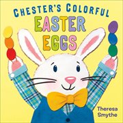 Chester's Colorful Easter Eggs cover image