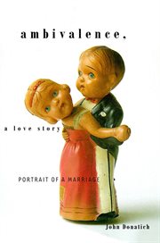 Ambivalence, a Love Story : Portrait of a Marriage cover image