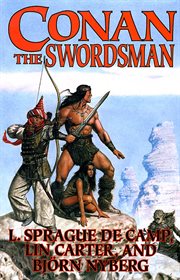 Conan The Swordsman : Conan the Barbarian (Tor Publishing) cover image