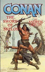 Sword of Skelos : Conan the Barbarian (Tor Publishing) cover image