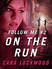On the Run : Follow Me cover image