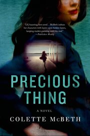 Precious Thing : A Novel cover image