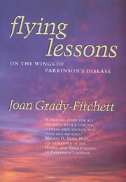 Flying lessons : on the wings of parkinson's disease cover image