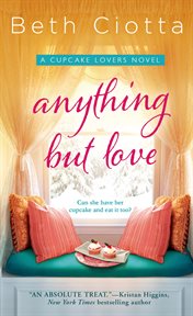 Anything But Love : Cupcake Lovers cover image