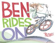 Ben Rides On : A Picture Book cover image
