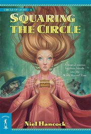 Squaring the circle : the circle of light, book 4 cover image