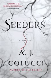 Seeders : A Novel cover image