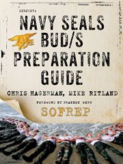 Navy SEALs BUD/S Preparation Guide : A Former SEAL Instructor's Guide to Getting You Through BUD/S cover image